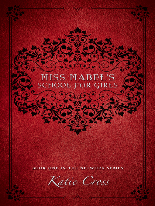 Title details for Miss Mabel's School for Girls by Katie Cross - Available